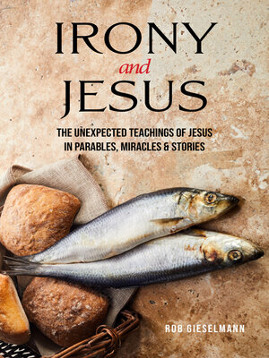 cover image of Irony and Jesus